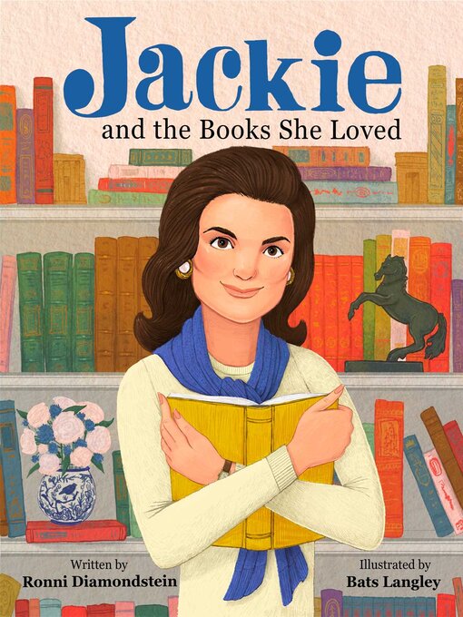 Title details for Jackie and the Books She Loved by Ronni Diamondstein - Available